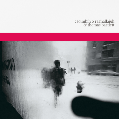 RAGHALLAIGH, CAOIMHIN O & THOMAS BARTLETT - CAOIMHIN O RAGHALLAIGH  & THOMAS BARTLETTRAGHALLAIGH, CAOIMHIN O AND THOMAS BARTLETT - CAOIMHIN O RAGHALLAIGH  AND THOMAS BARTLETT.jpg